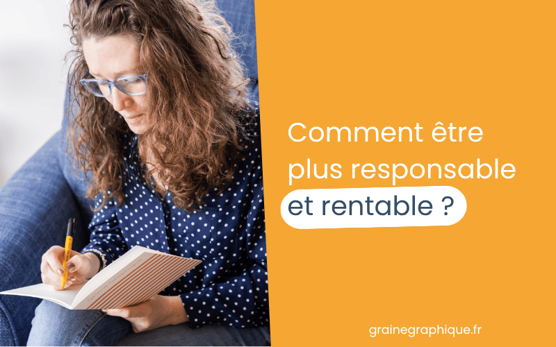 comment etre responsable et rentable